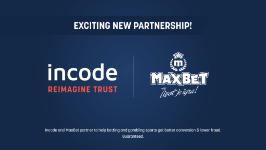 Incode Partners with MaxBet to Revolutionize Identity Verification in Eastern Europe's Gambling Sector iGamingExpress