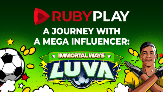 RubyPlay and Brazilian Influencer Luva de Pedreiro Join Forces for Immortal Ways: Luva on Luva Bet iGamingExpress